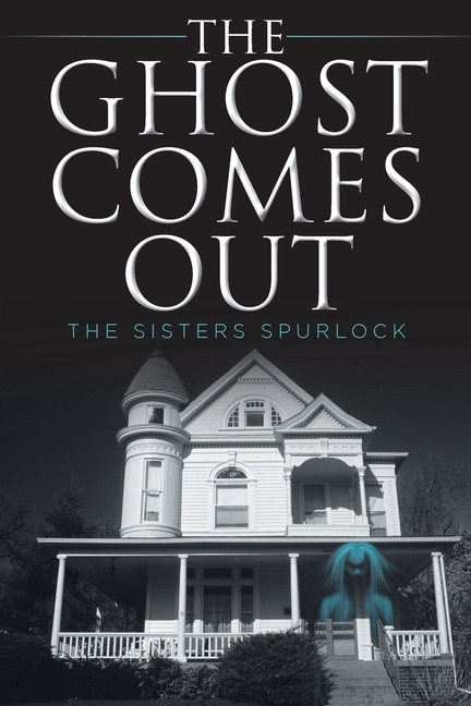 Front cover_The Ghost Comes Out