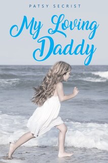 Front cover_My Loving Daddy