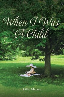 Front cover_When I Was a Child