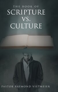 The Book of Scripture vs. Culture image number 0