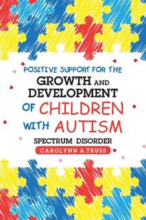Couverture_Positive Support for the Growth and Development of Children with Autism Spectrum Disorder