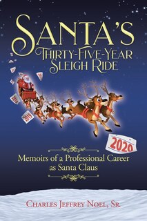Couverture_Santa's Thirty-Five-Year Sleigh Ride
