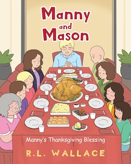 Manny and Mason: Manny's Thanksgiving Blessing