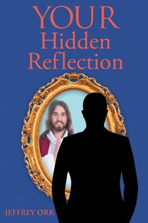 Front cover_Your Hidden Reflection