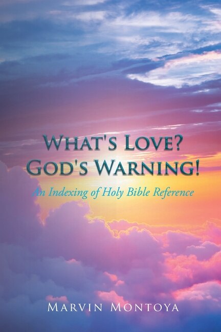 Front cover_What's Love? God's Warning!