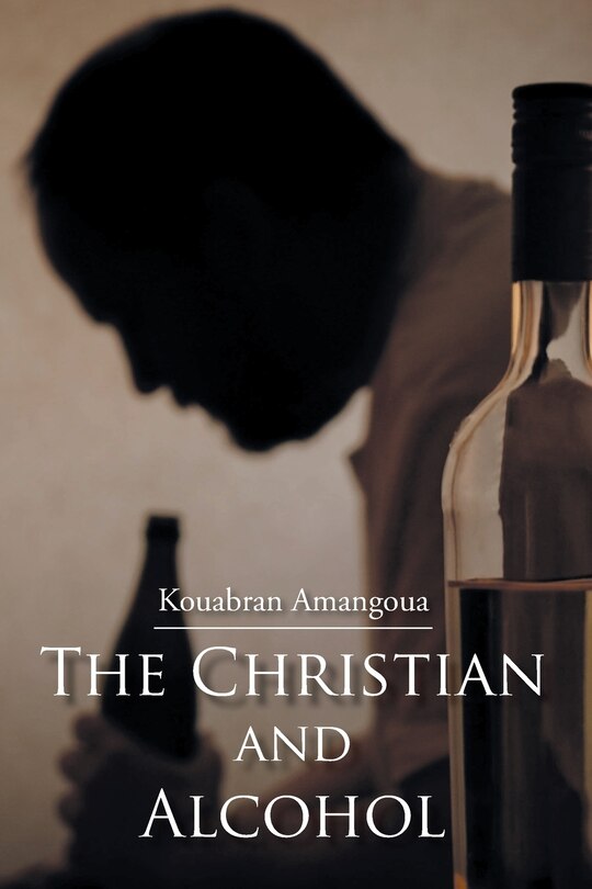 Front cover_The Christian and Alcohol