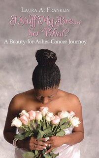 Couverture_I Stuff My Bra...so What?