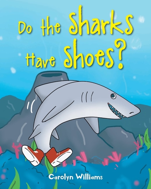 Front cover_Do the Sharks Have Shoes?