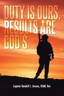 Front cover_Duty Is Ours, Results Are God's