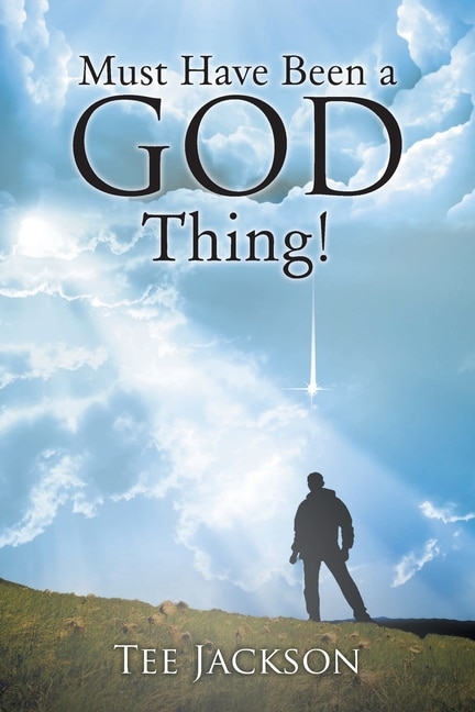 Couverture_Must Have Been a God Thing!