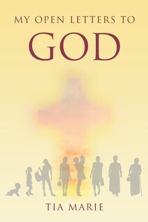 Front cover_My Open Letters To God