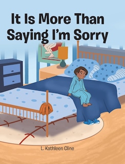 Front cover_It Is More Than Saying I'm Sorry