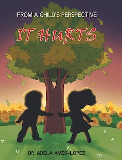 Couverture_It Hurts (from A Child's Perspective)