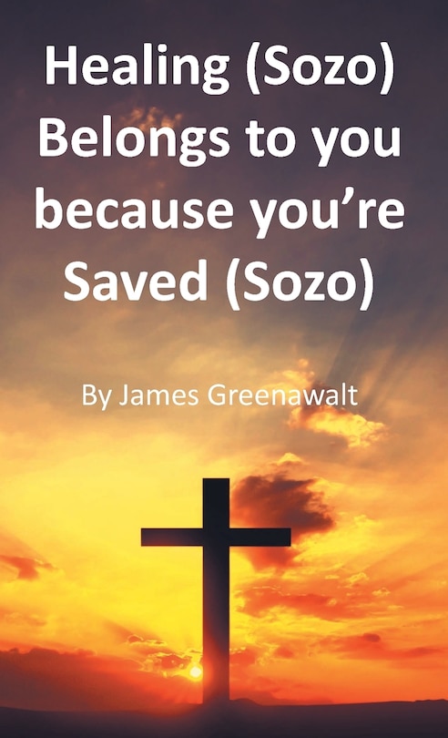 Couverture_Healing (Sozo) Belongs to you because you're Saved (Sozo)