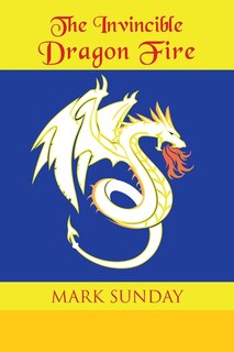 Front cover_The Invincible Dragon Fire