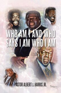 Front cover_Who Am I And Who Says I Am Who I Am