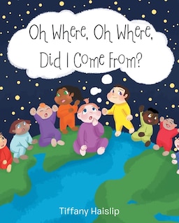 Couverture_Oh Where, Oh Where, Did I Come From?