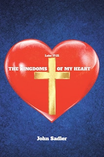 Front cover_The Kingdoms of My Heart