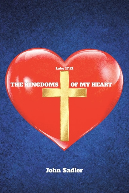 Front cover_The Kingdoms of My Heart