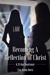 Couverture_Becoming a Reflection of Christ