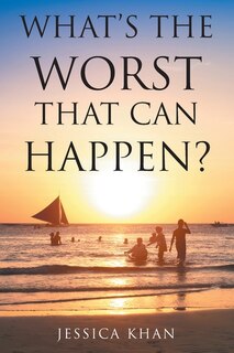 Couverture_What's the Worst That Can Happen?