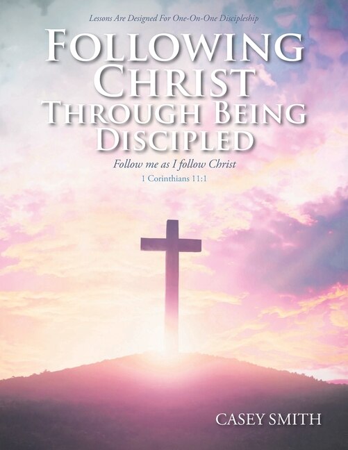 Front cover_Following Christ through Being Discipled