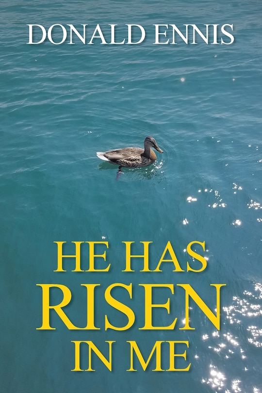 He Has Risen In Me