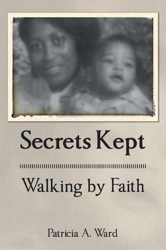 Front cover_Secrets Kept Walking by Faith