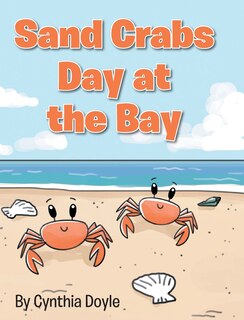 Front cover_Sand Crabs Day at the Bay
