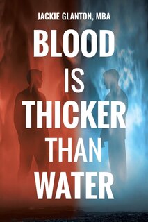 Front cover_Blood Is Thicker Than Water