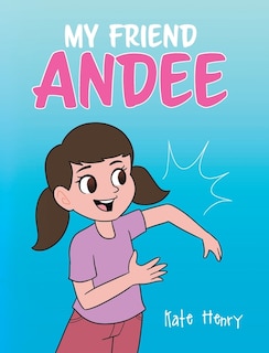 Front cover_My Friend Andee