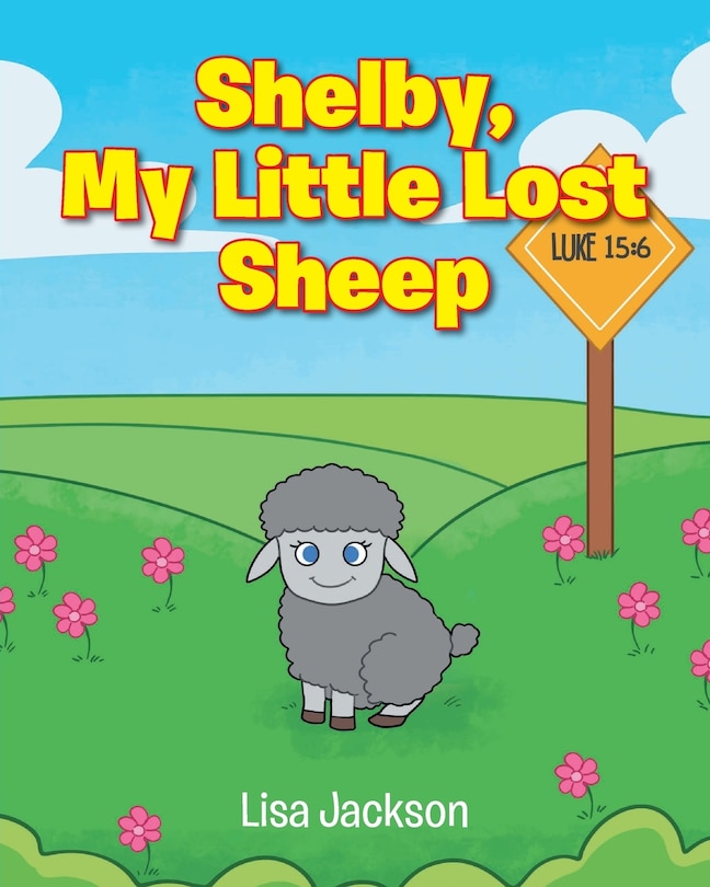 Front cover_Shelby, My Little Lost Sheep