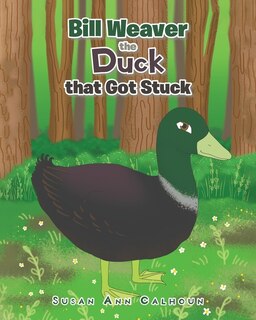 Couverture_Bill Weaver the Duck that Got Stuck