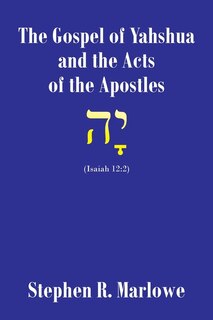 Couverture_The Gospel of Yahshua and the Acts of the Apostles