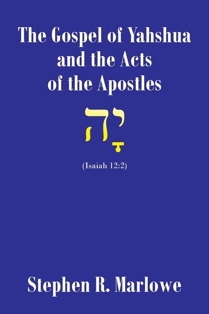 Couverture_The Gospel of Yahshua and the Acts of the Apostles