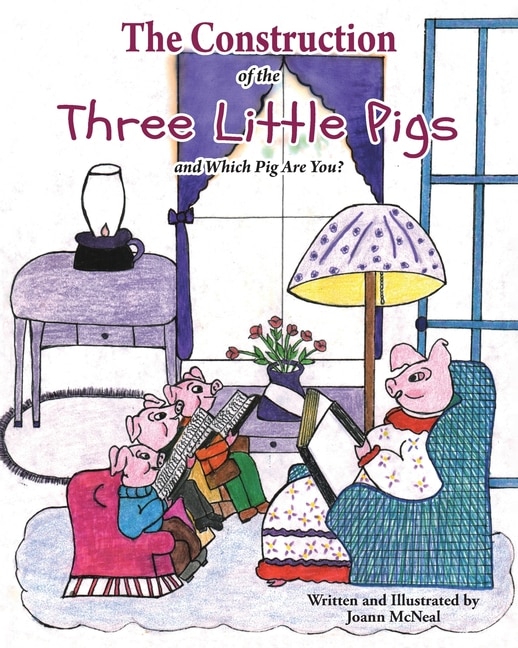 The Construction of the Three Little Pigs and Which Pig Are You?