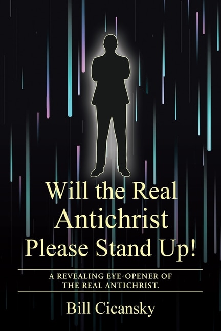Front cover_Will the Real Antichrist Please Stand Up!