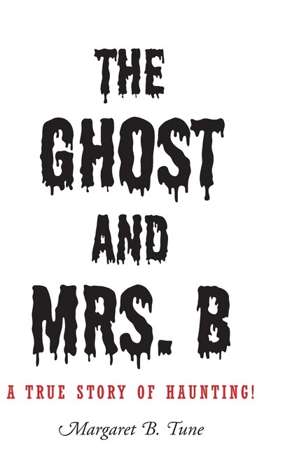 Front cover_The Ghost and Mrs. B