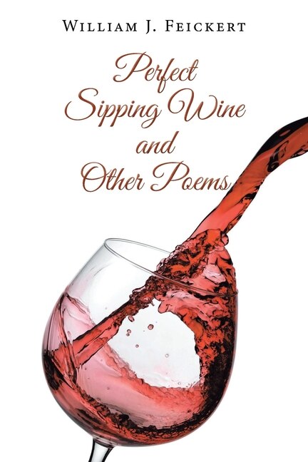 Front cover_Perfect Sipping Wine and Other Poems