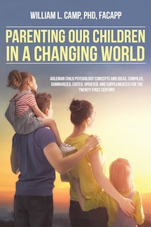 Front cover_Parenting Our Children in a Changing World
