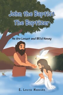 Couverture_John the Baptist The Baptizer