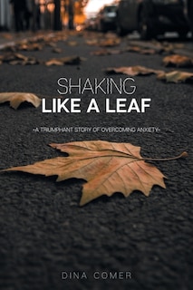 Front cover_Shaking Like a Leaf