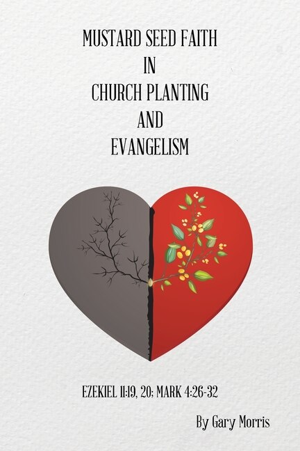 Mustard Seed Faith in Church Planting and Evangelism