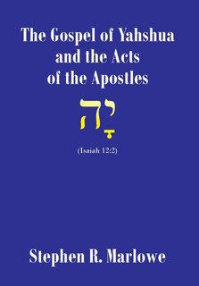 Front cover_The Gospel of Yahshua and the Acts of the Apostles