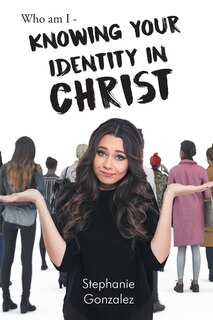 Couverture_Who Am I - Knowing Your Identity in Christ