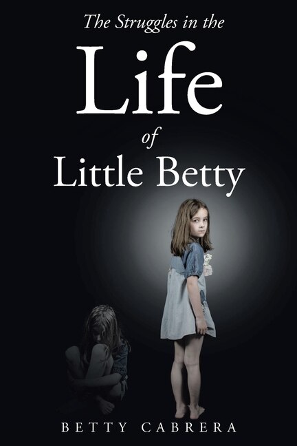 Front cover_The Struggles in the Life of Little Betty