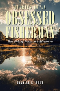 Front cover_Diaries of an Obsessed Fisherman