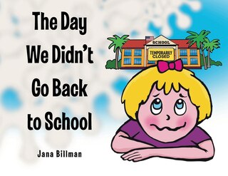 Front cover_The Day We Didn't Go Back to School