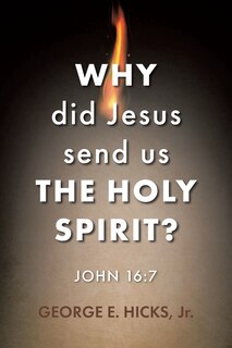 Couverture_Why Did Jesus Send Us the Holy Spirit?