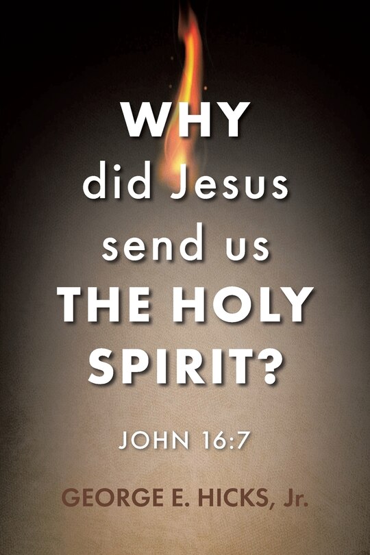 Couverture_Why Did Jesus Send Us the Holy Spirit?